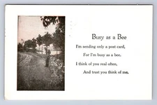VINTAGE Busy as A Bee Poetic 1917 STAMPED Greeting RPPC POSTCARD AE