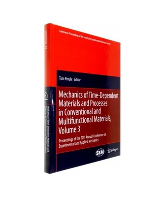 Mechanics of Time-Dependent Materials and Processes in Conventional and Multifun