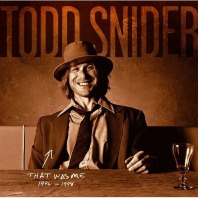 Snider Todd - That Was Me CD : The Best of Todd Snider NEW SEALED