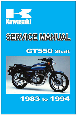 KAWASAKI Workshop Manual GT550 1983 1984 1985 1986 1987 1988 1989