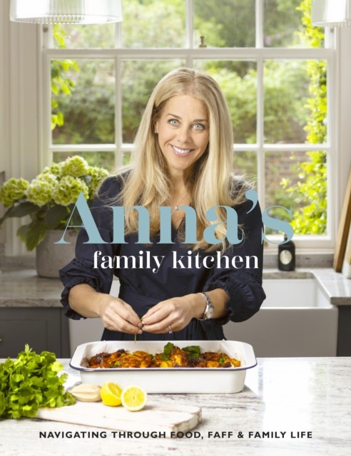 Anna's Family Kitchen by Anna Stanford (Hardback Book)