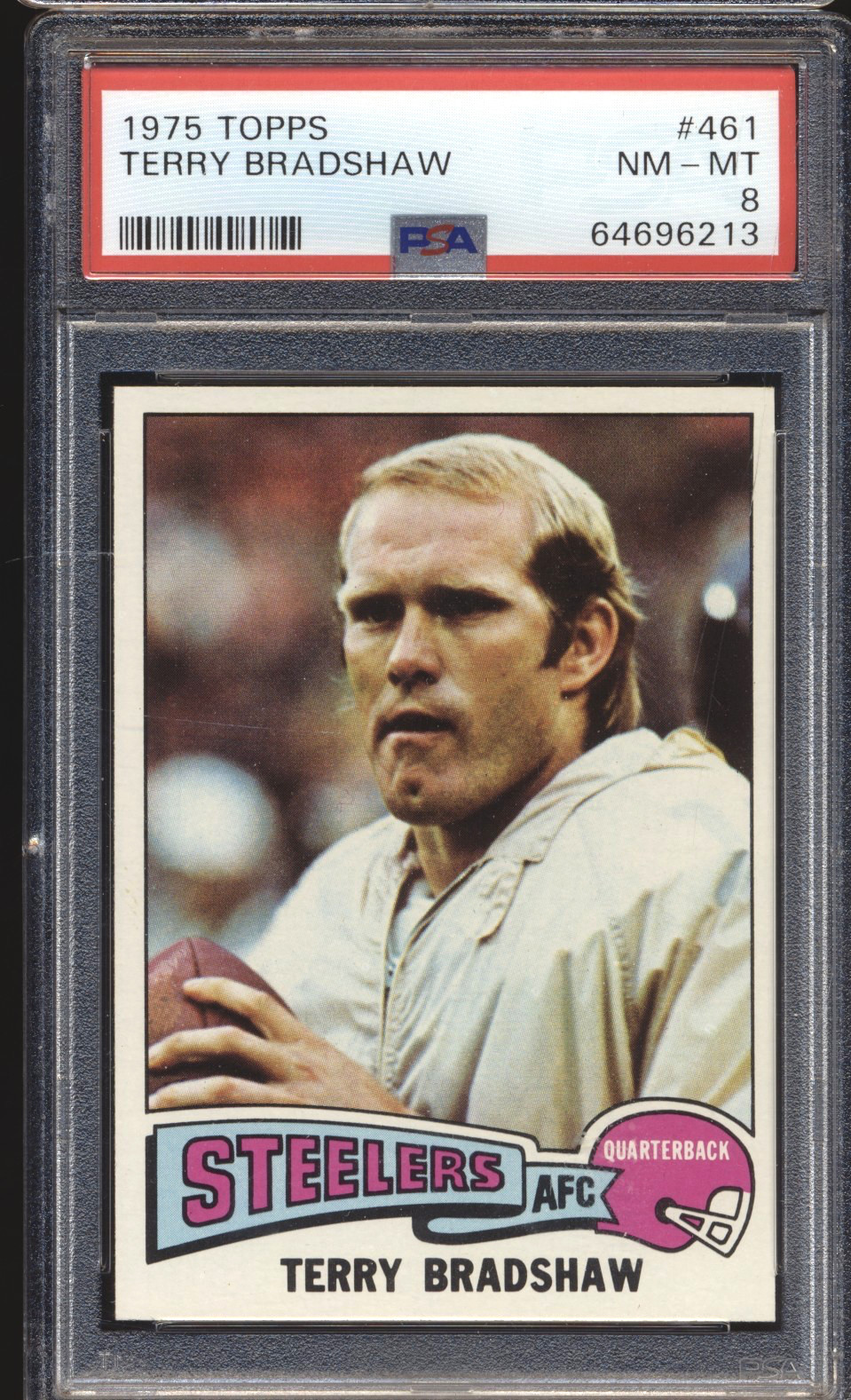 1975 Topps #461 Terry Bradshaw Pitts. Steelers HOF  PSA 8 NM - MT Well Centered