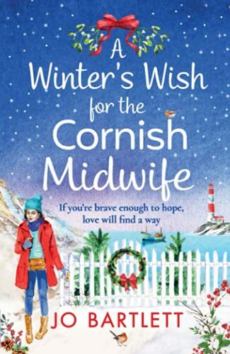 A Winter's Wish For The Cornish Midwife: The perfect winter read from top 10 b,