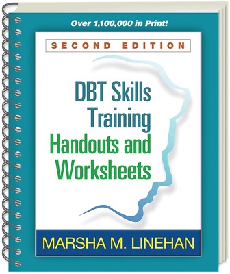 DBT Skills Training Handouts and Worksheets by Marsha M. Linehan Paperback