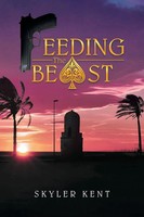 Skyler Kent | Feeding THE Beast | Taschenbuch | Englisch (2024)