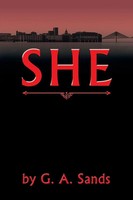 She G. A. Sands Taschenbuch Kartoniert / Broschiert Englisch 2016 Abbott Press
