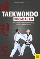 Taekwondo Poomsae 1-8 | Die Formen Und Ihre Bedeutung In Der Nahkampfkunst