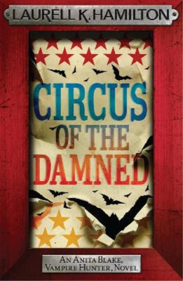 Laurell K. Hamilton Circus of the Damned (Taschenbuch)