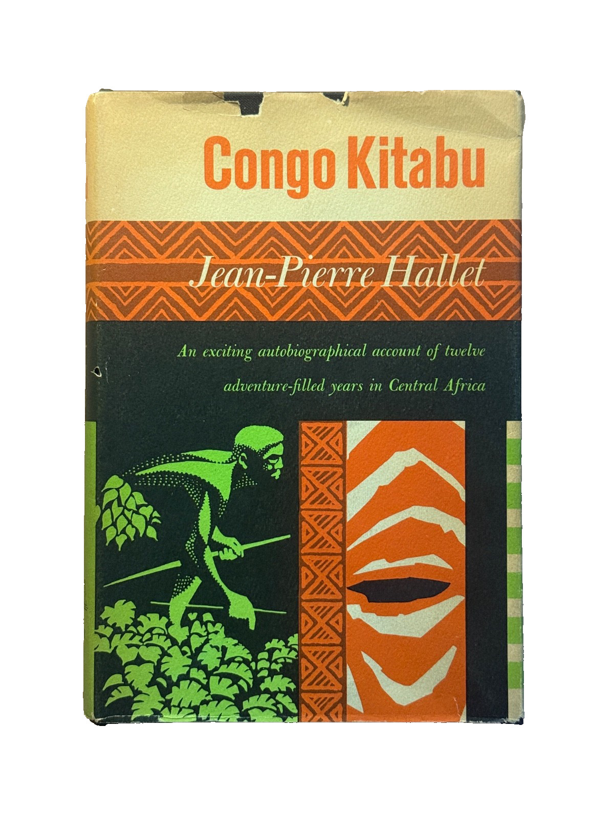 CONGO KITABU twelve years in Central Africa - SIGNED by Jean-Pierre Hallet 1966