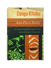 CONGO KITABU twelve years in Central Africa - SIGNED by Jean-Pierre Hallet 1966