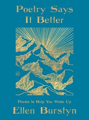 Ellen Burstyn Poetry Says It Better (Hardback)
