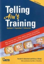 Telling Ain't Training: Updated, Expanded, Enhanced - Paperback - VERY GOOD