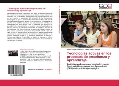 Tecnologías activas en los procesos de enseñanza y aprendizaje Rosa Vargas Espin