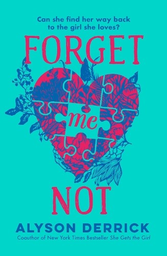 Alyson Derrick Forget Me Not (Tascabile)