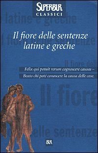 Die Blume der lateinischen und griechischen Urteile Tosi, R.