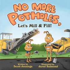 No More Potholes, Let's Mill & Fill! by Scott Jennings (English) Paperback Book