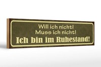 Holzschild Spruch 46X10 Cm Bin Im Ruhestand Muss Ich Nicht Deko Schild