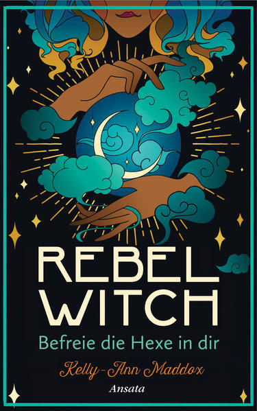 Thumbnail - Rebel Witch - Befreie Die Hexe In Dir | Kelly-ann Maddox | 2022 |
