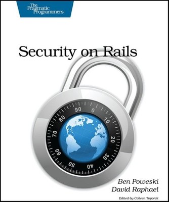 Security on Rails (The Pragmatic Programmers)