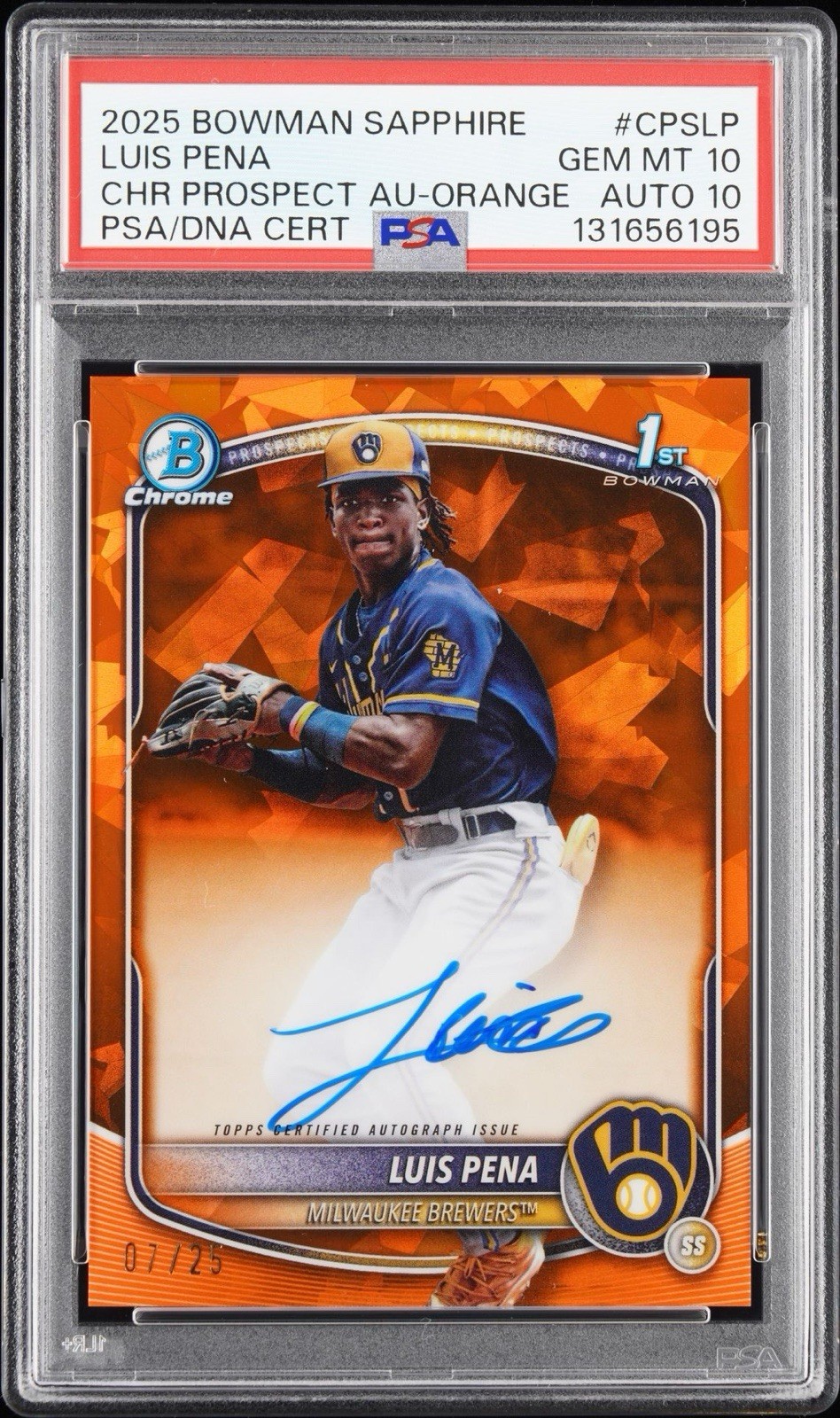 2025 LUIS PENA 1st Bowman Sapphire Orange /25 AUTO PSA 10 DNA 10 💎 Pop 1