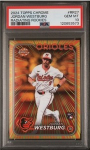 2024 Topps Chrome Update  - Radiating Rookies Jordan Westburg #RR-27 (RC) PSA 10