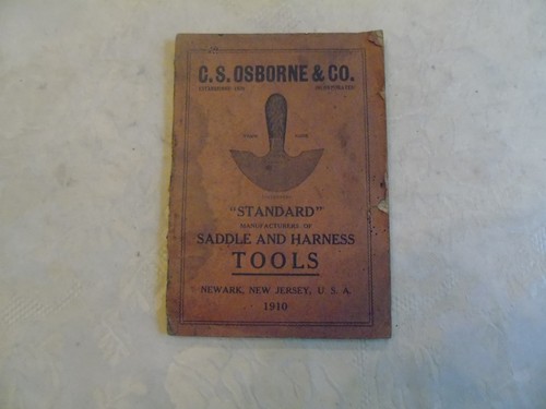 Original C S Osborne Leather Working Tools Catalog 1910 As is