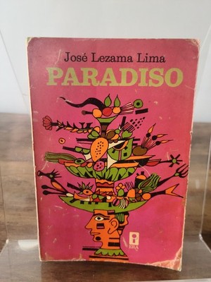 PARADISO (1973) 3rd Edition Jose Lezama Lima SPANISH Biblioteca Era 1st Edicion