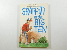 Graffiti in the Big Ten by Hann, Hammerstorm (1981, Trade Paperback)