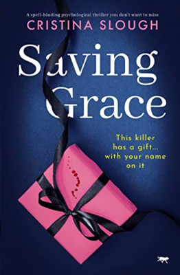 Saving Grace: A spell-binding psychological thriller yo - Paperback NEW Slough,
