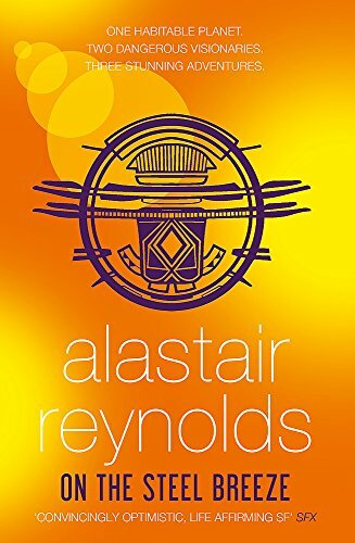 On the Steel Breeze By Alastair Reynolds