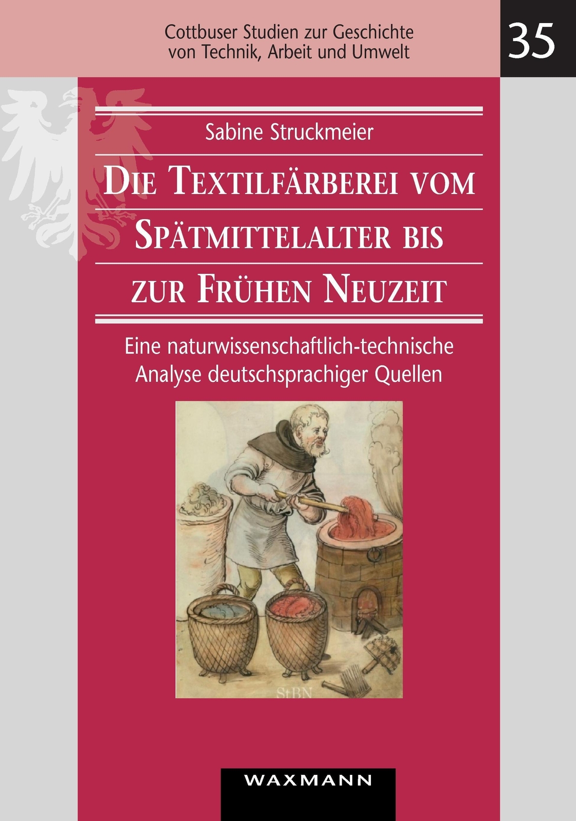 Thumbnail - Die Textilfärberei Vom Spätmittelalter Bis Zur Frühen Neuzeit