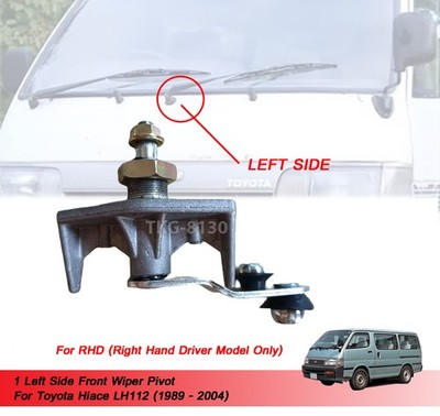 Left Side Wiper Pivot For RHD Toyota Hiace LH112 1989 1990 1991 1992 - 2004