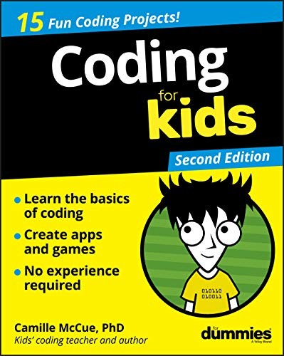 Coding For Kids For Dummies, 2nd Edition - McCue, Camille