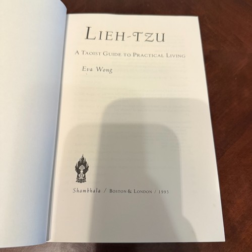 Lieh-Tzu A Taoist Guide to Practical Living Eva Wong 1995 Shambhala 1st Ed - Picture 3 of 7