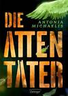 Die Attentäter von Antonia Michaelis (2016, Gebundene Ausgabe)