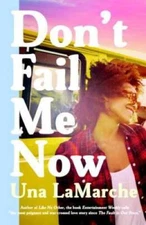 Dont Fail Me Now - Hardcover By LaMarche, Una - VERY GOOD