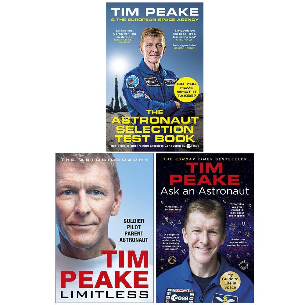 Tim Peake Collection 3 Books Set The Astronaut Selection Test Book, Limitless
