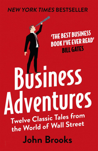 Thumbnail - Business Adventures: Twelve Classic Tales From The World Of Wall
