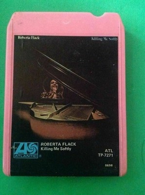 ROBERTA FLACK  Killing Me Softly  8 Track Tape