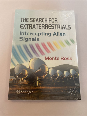 Springer Praxis Bks.: Search for Extraterrestrials : Intercepting Alien...