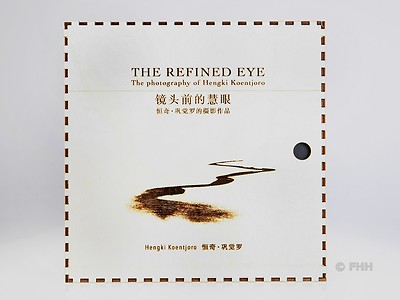 THE REFINED EYE BY HENGKI KOENTJORO SPECIAL EDITION 