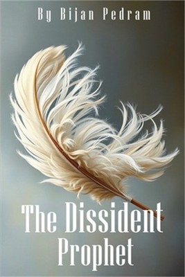 The Dissident Prophet (Paperback or Softback)