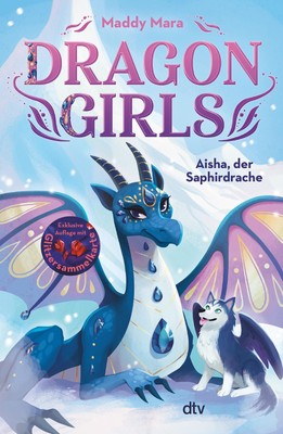Dragon Girls - Aisha, der Saphirdrache Maddy Mara