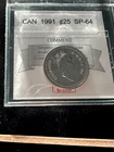 1991   Coin Mart  Graded Canadian,  ¢25  Cent, **SP-64**
