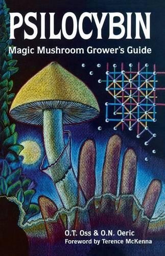 Psilocybin Magic Mushroom Guide by O Oss - 9780932551061