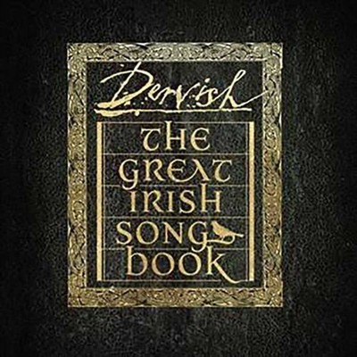 Dervish: The Great Irish Songbook (CD) NEW