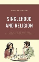 Ari Engelberg | Singlehood And Religion | Buch | Englisch (2023)