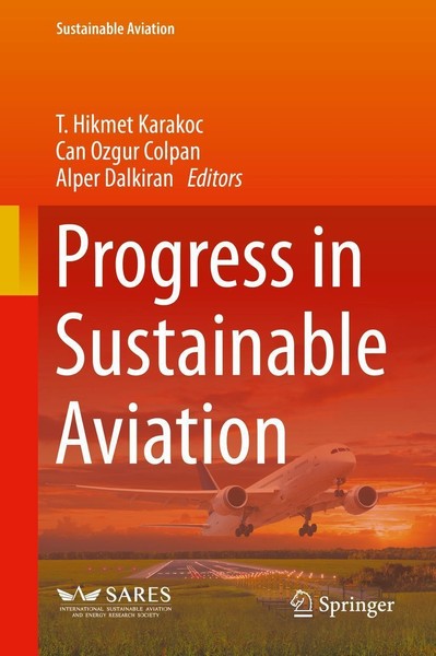 Progress In Sustainable Aviation T. Hikmet Karakoc-image