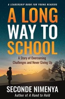 Seconde Nimenya | A Long WAY TO School | Taschenbuch | Englisch (2019)