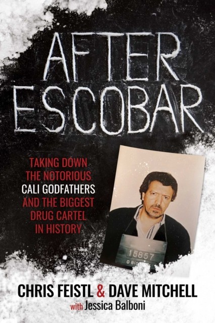 After Escobar by Chris Feistl PAPERBACK 9798888453964